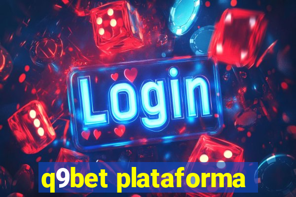 q9bet plataforma